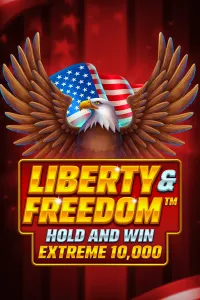 Liberty and Freedom Hold and Win Extreme 10,000